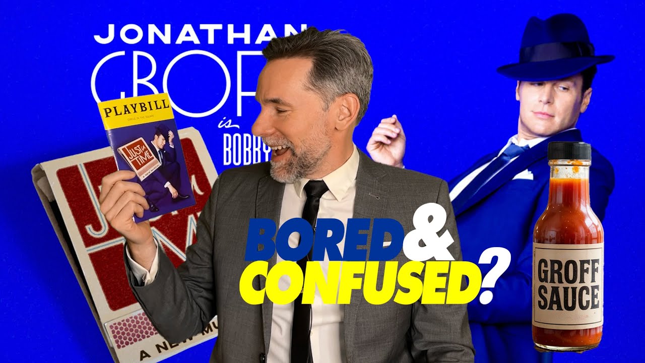 Broadway Review: JUST IN TIME - Bored & Confused?