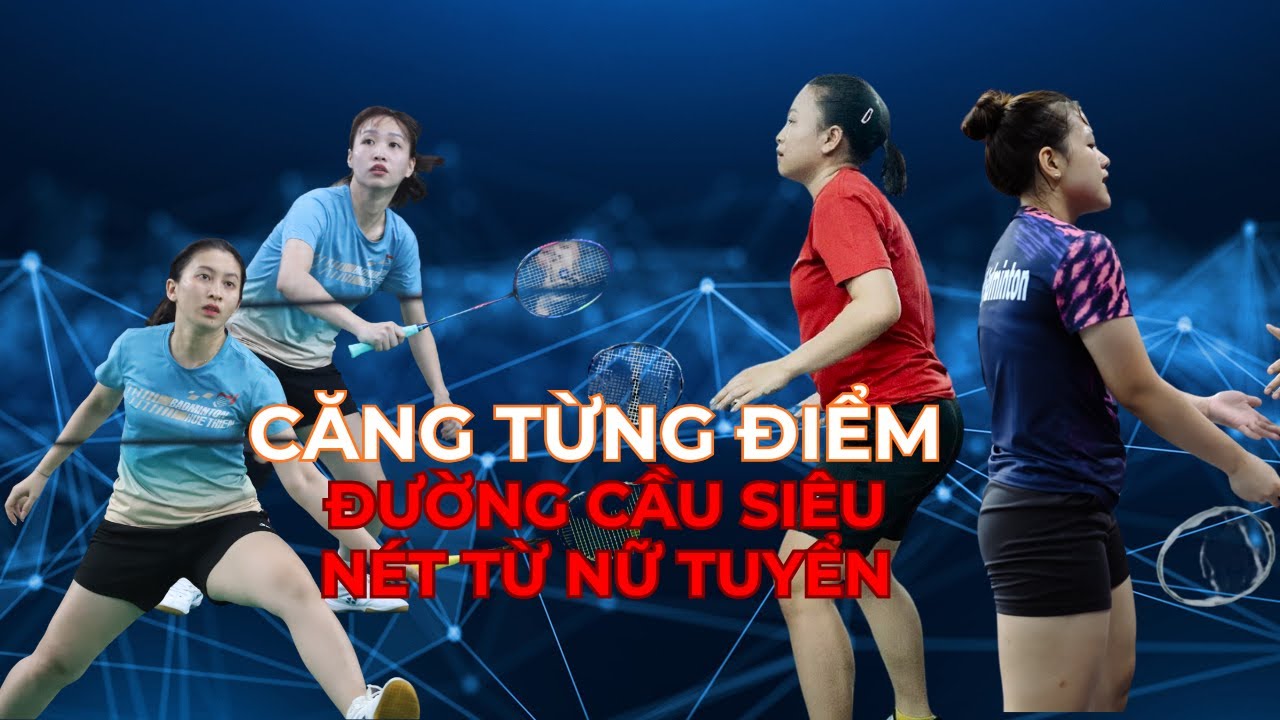 [HUỆ THIÊN] XUẤT HIỆN TAY NỮ TUYỂN ĐÁNH SIÊU NÉT