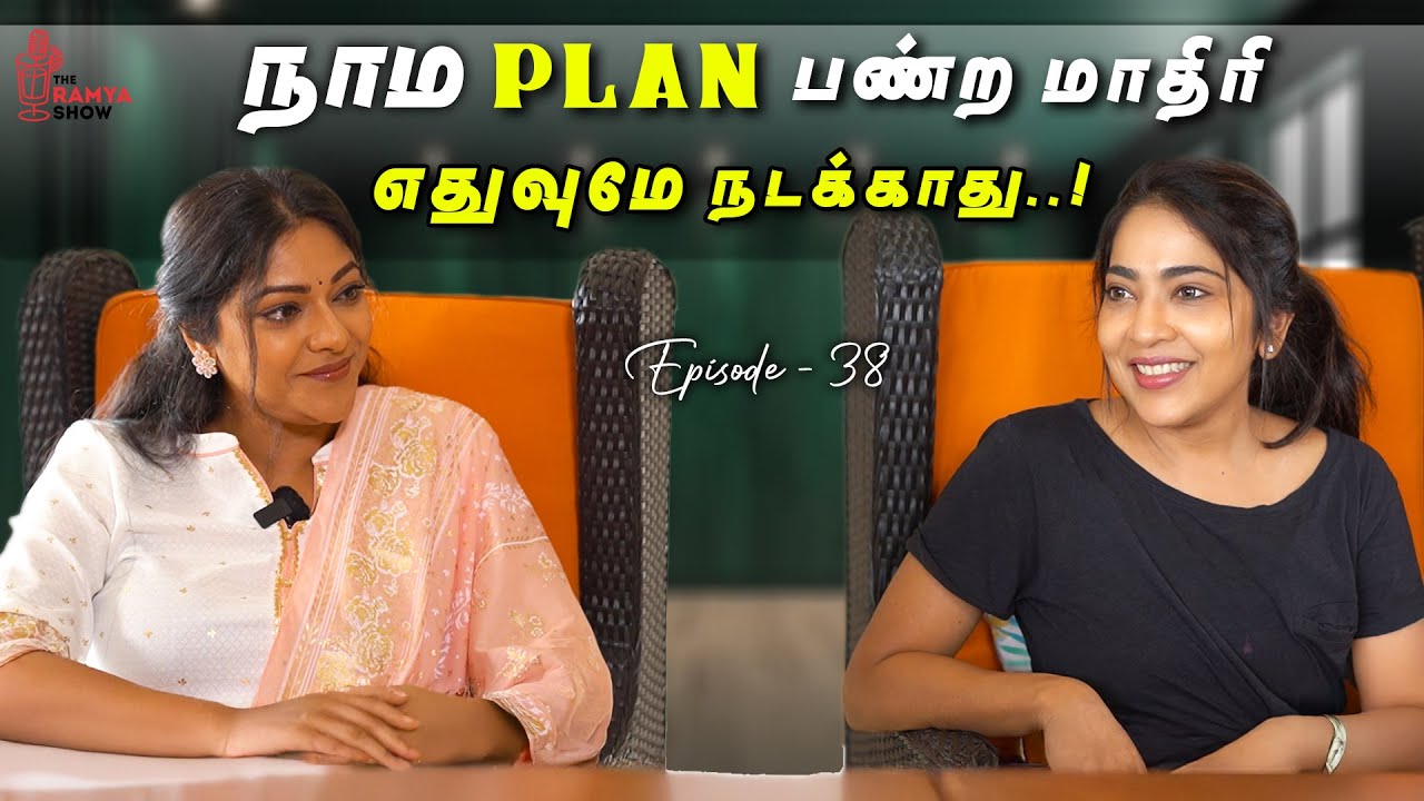Episode 38 - இதுதான் என் Life-னு நான் என்னைக்குமே நெனச்சது இல்ல !! | Stay Tuned With Ramya