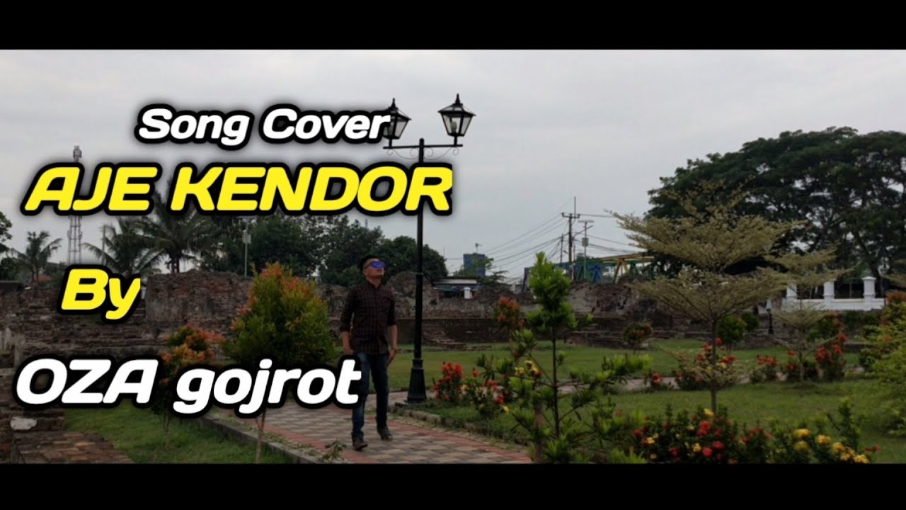 Lagu AJE KENDOR (Cover)