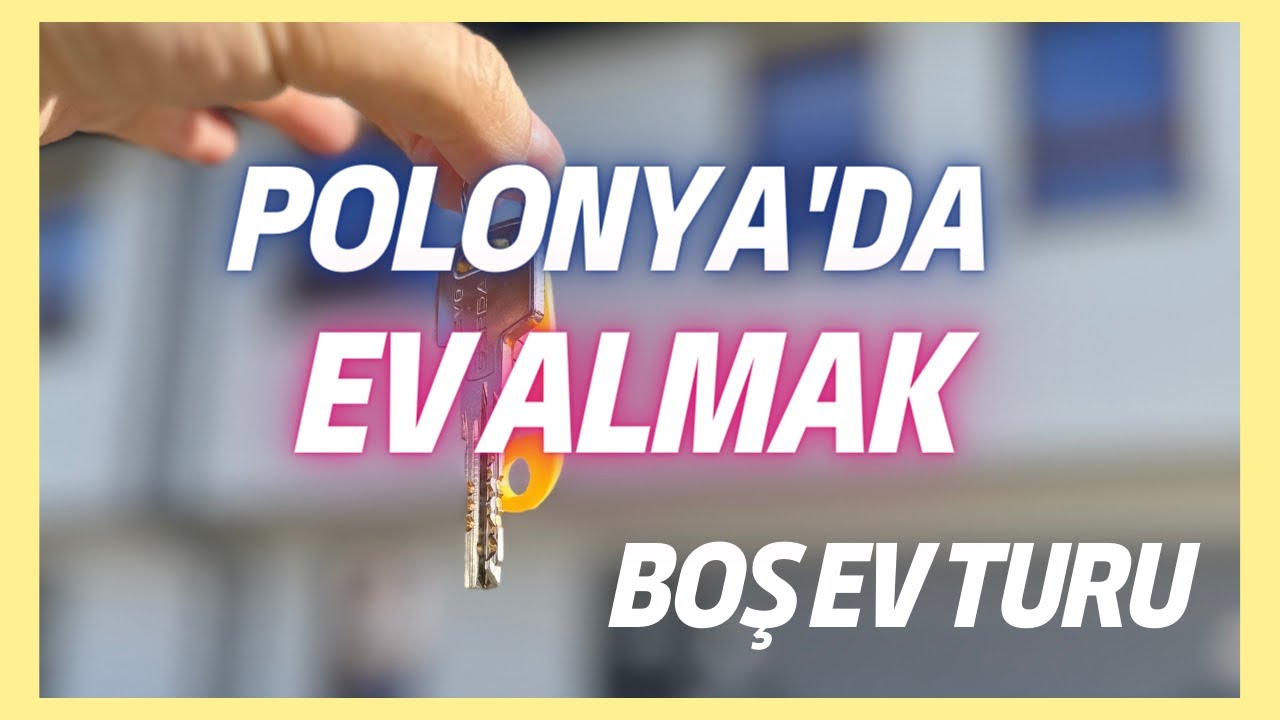 Yurtdışı Ev Alma Süreci | Boş Ev Turu | Tavsiyeler