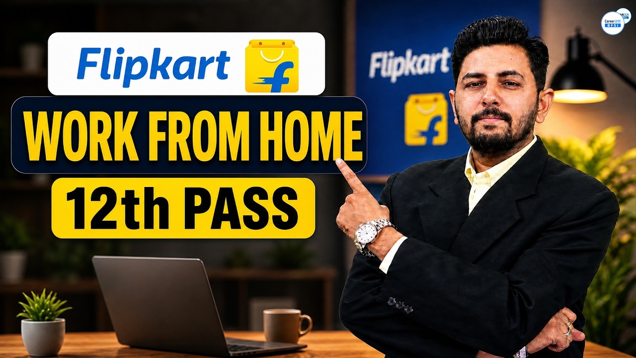 Flipkart Work From Home Job 2026 | Work From Home | WFH | 12th Pass | Freshers | Apply Now!