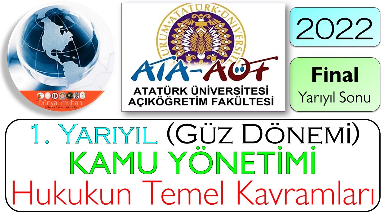 2022 / ATA AÖF / 1. YARIYIL / KAMU YÖNETİMİ / HUKUKUN TEMEL KAVRAMLARI / FİNAL