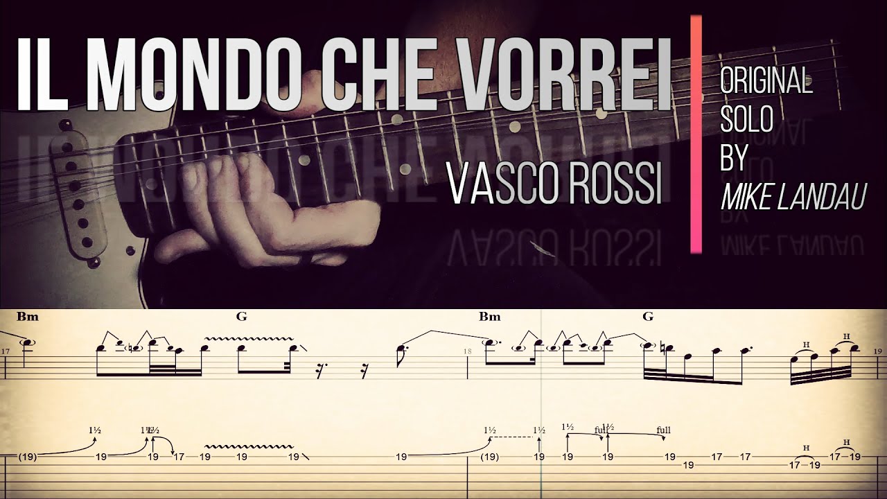 Il mondo che vorrei - Vasco Rossi  | TAB Assolo | Guitar Cover | Tutorial | Spartito