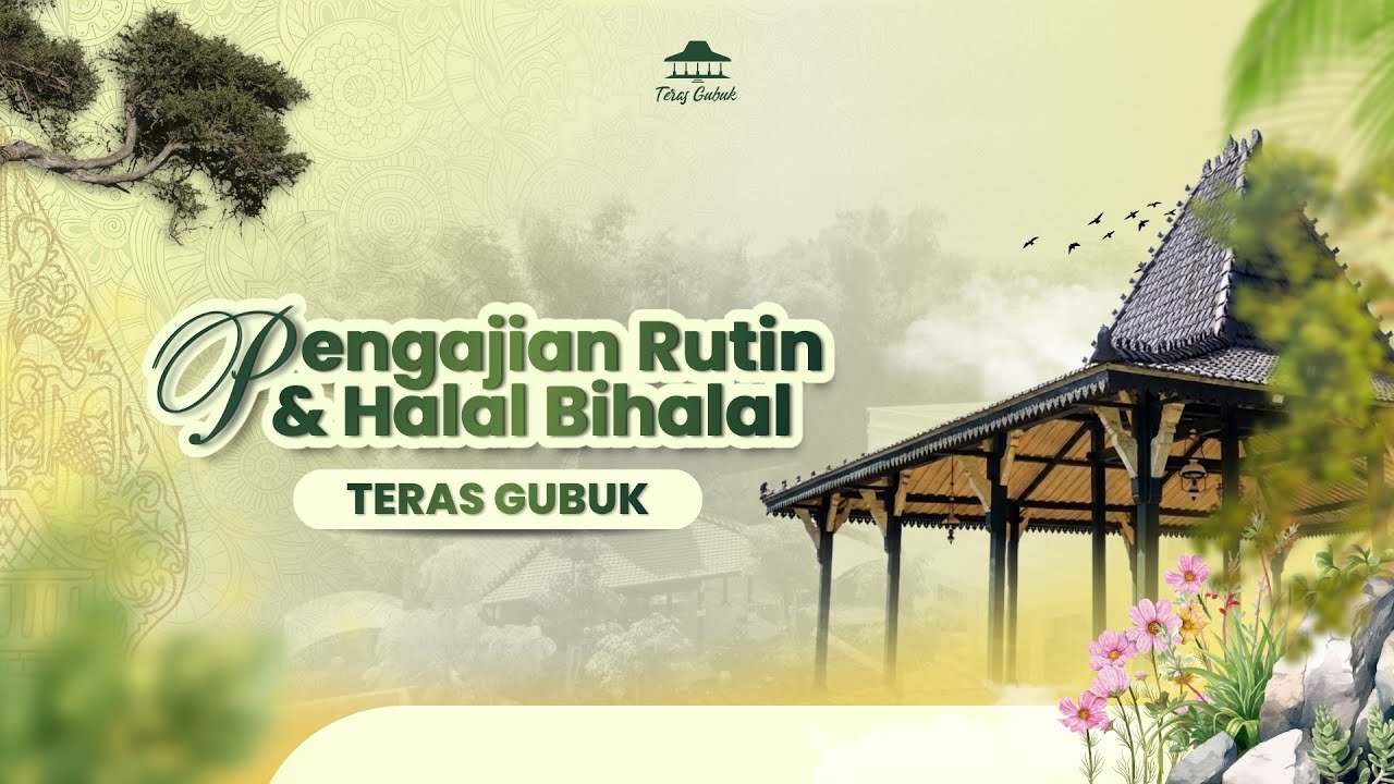 (LIVE) PENGAOSAN RUTIN &  HALAL BIHALAL TERAS GUBUK 1447  H