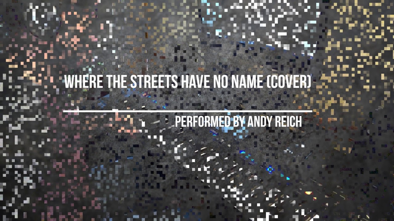 Where the Streets Have No Name- U2 (Cover)