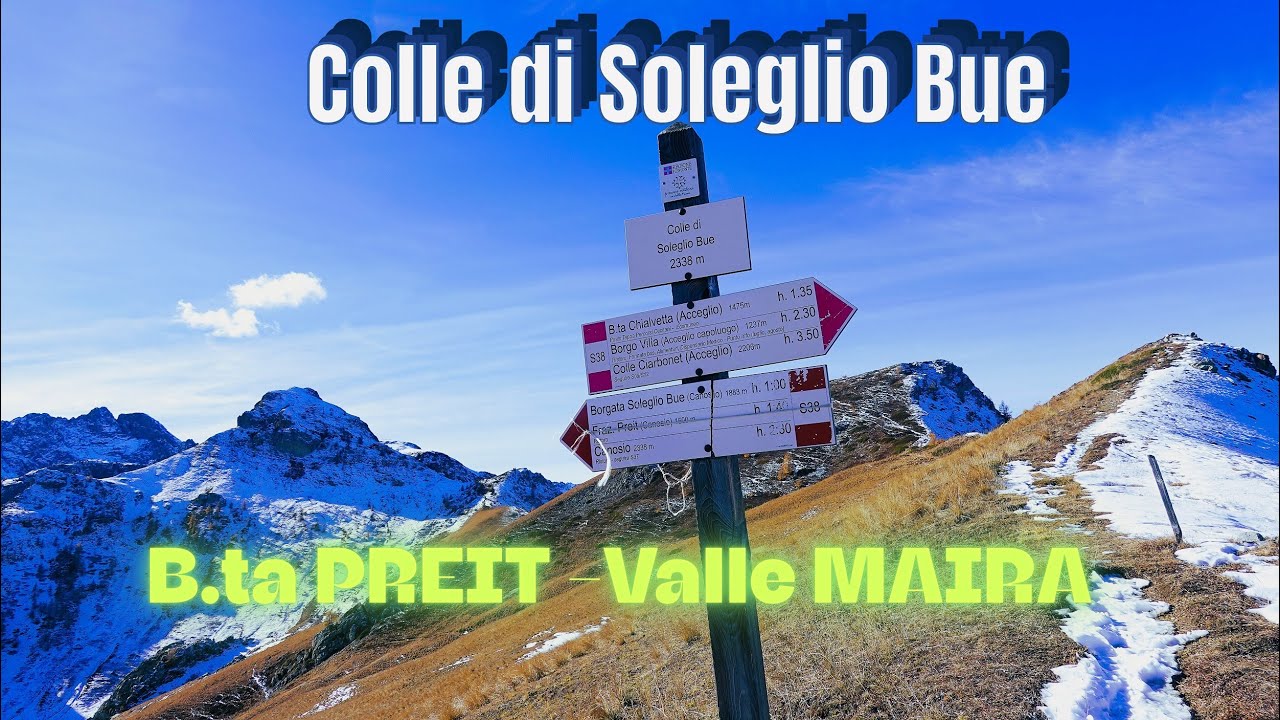 ESCURSIONE COLLE DI SOLEGLIO BUE (PREIT -VALLE MAIRA)