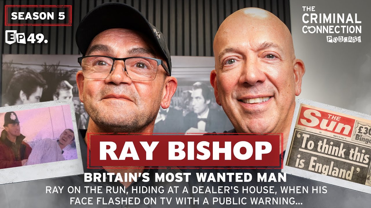 RAY BISHOP: Britain's Most Wanted Man! London's Most Proliffic Armed Robber & International Smuggler