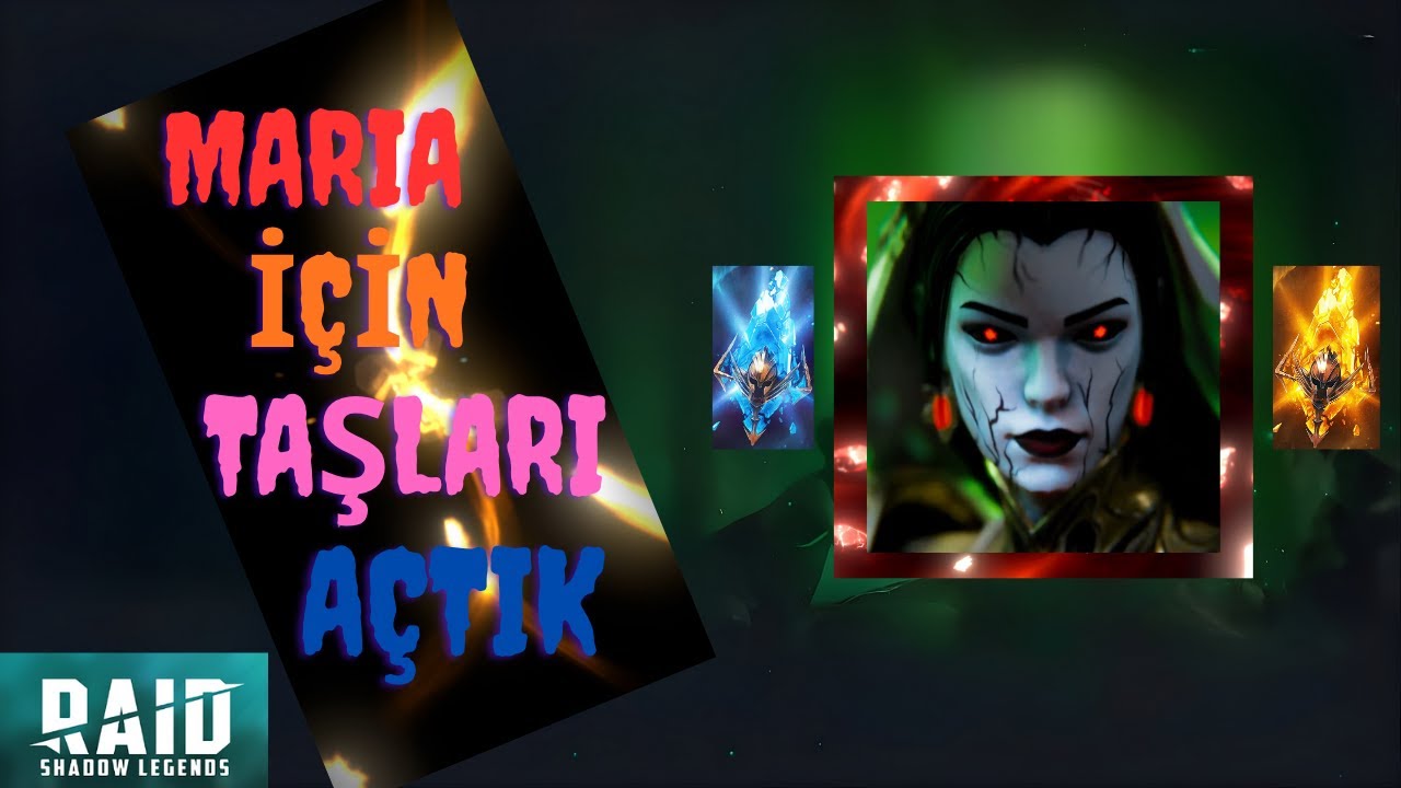 Sanguine Maria için Taşlarımızı Açtık. Raid Shadow Legends Türkçe