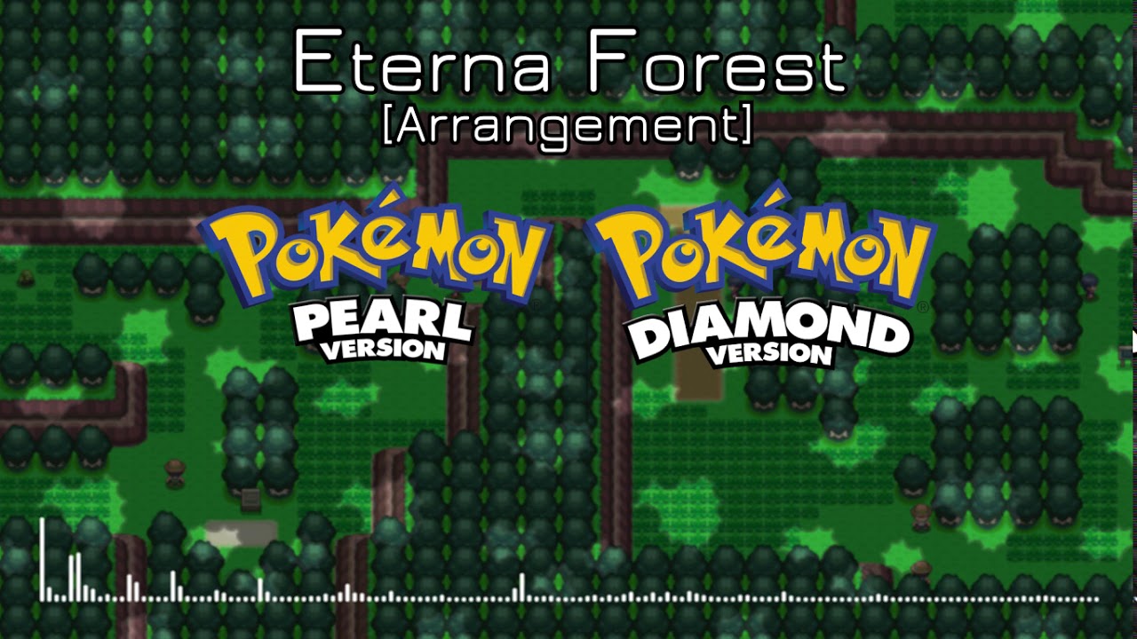 Eterna Forest ■ DPPt [Arrangement]