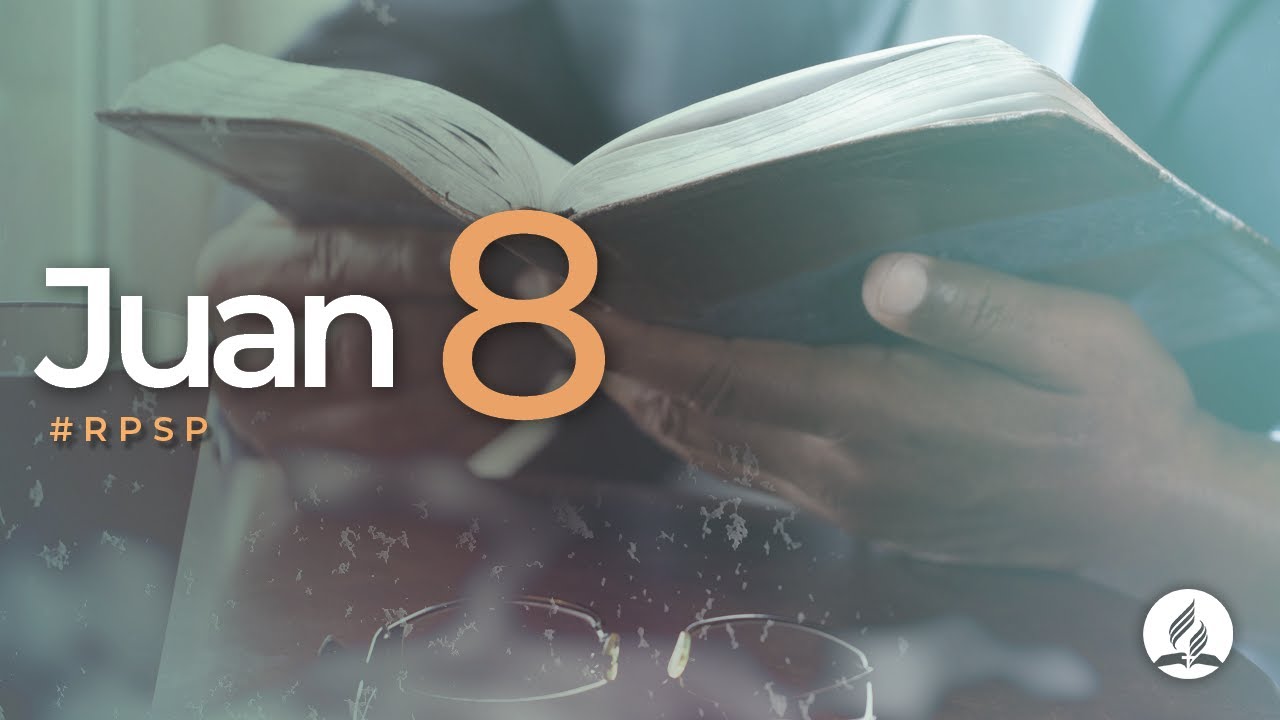 Juan 8 -  Reavivados Por Su Palabra | #RPSP