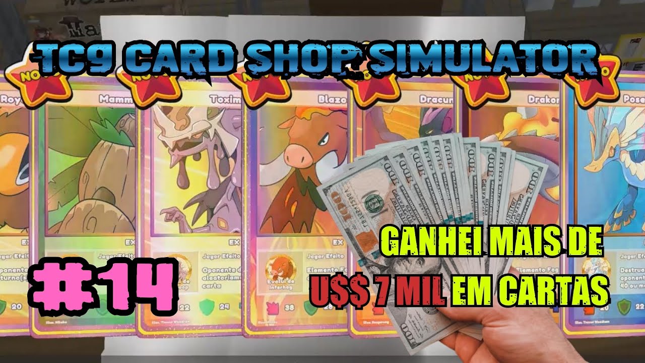 TCG CARD SHOP SIMULATOR #14 - CHEGUEI AO LEVEL 29, GANHEI MAIS DE 7 MIL EM CARTAS + NOVOS ITENS