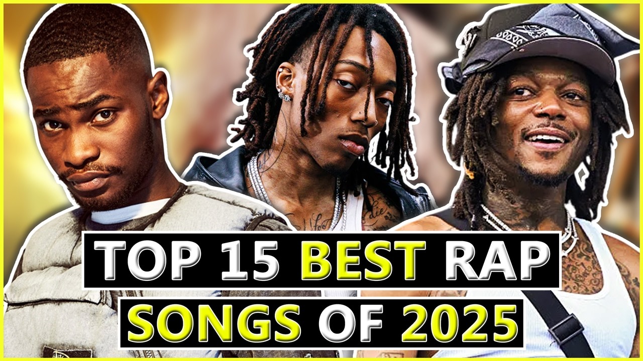 The 15 BEST Rap Songs of 2025