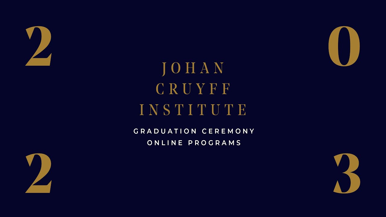 Graduation Ceremony Online Programs 2023 | Johan Cruyff Institute