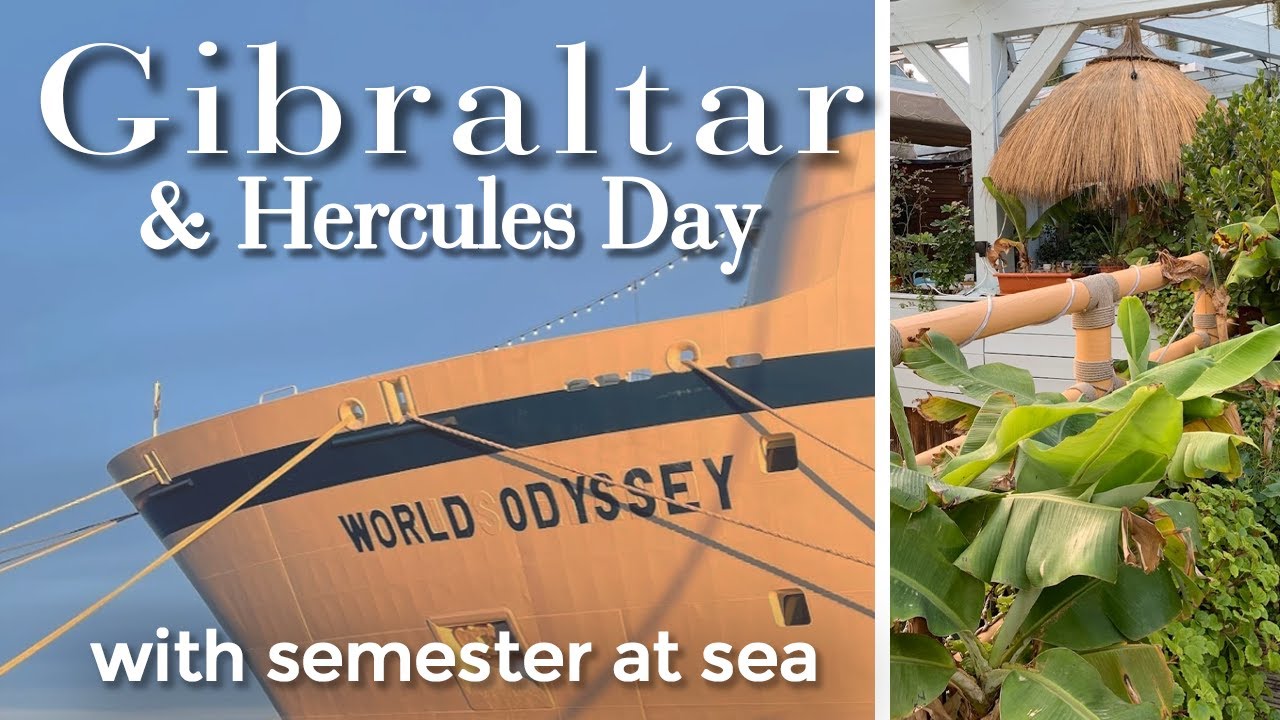 GIBRALTAR & HERCULES DAY: semester at sea, pillars of hercules, halfway point