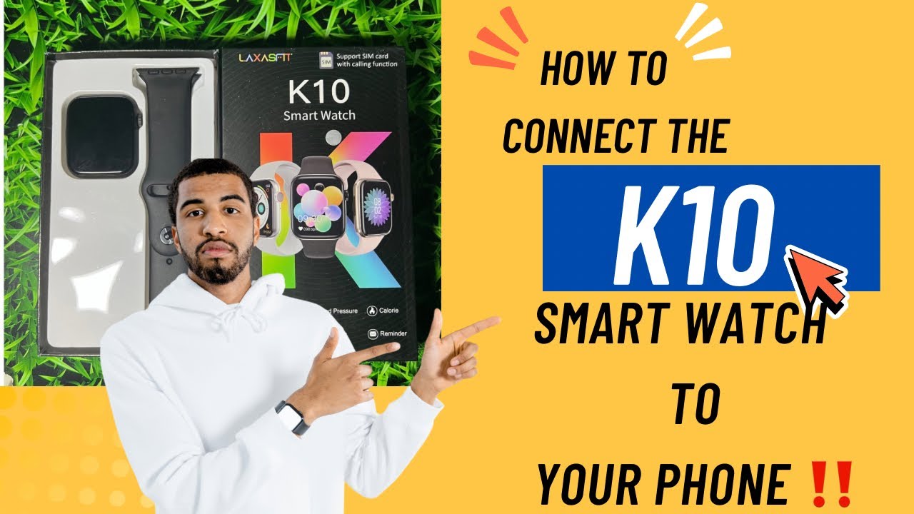 How To Connect the K10 Smart Watch  to Your Smart Phone in 2025⌚📱🔥‼️
