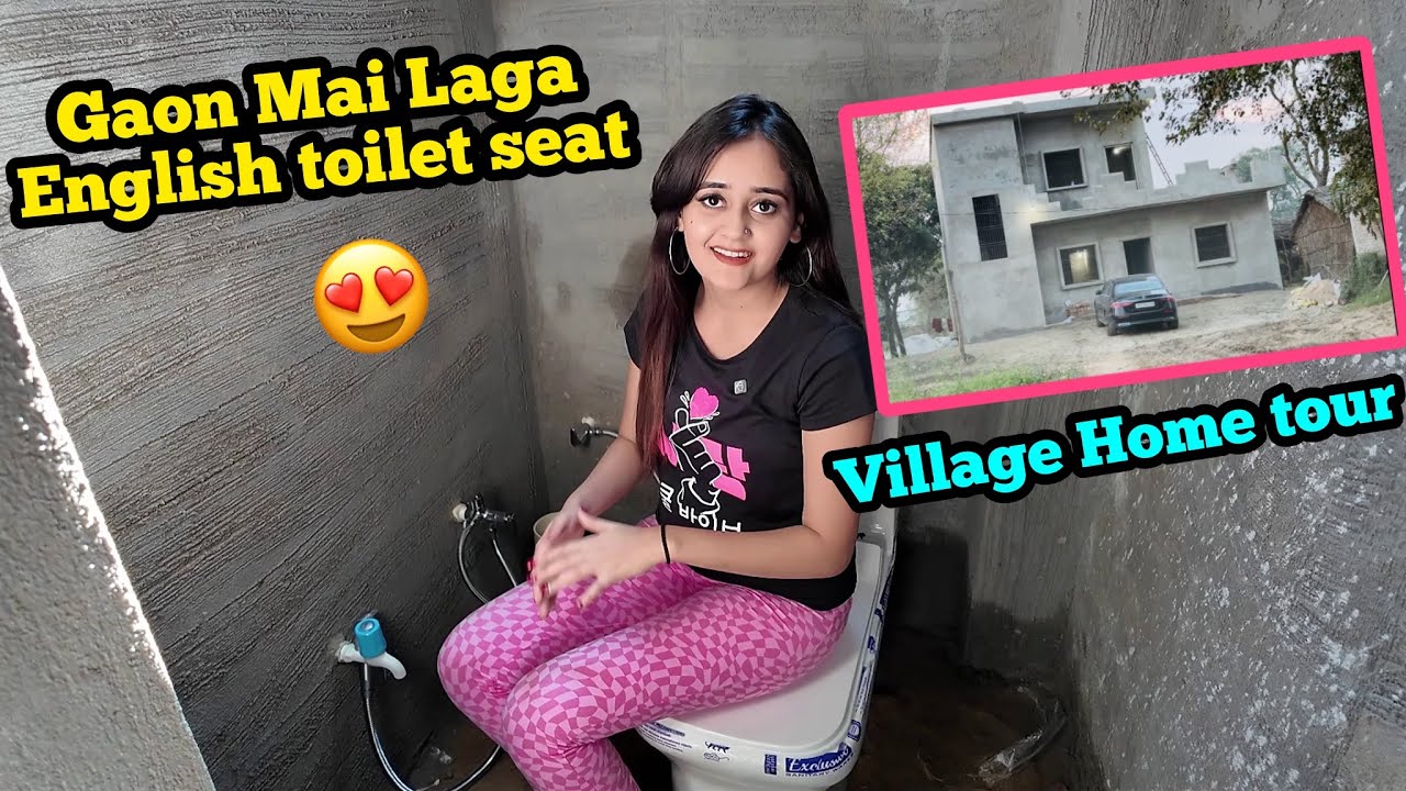 😱Life me 1st Time Gaon ke New Ghar me Lag gaya English Toilet 😍Village New Home Tour