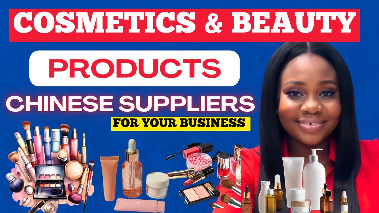 Legit Chinese Suppliers Contacts for Cosmetics and Beauty Products in China for your Business