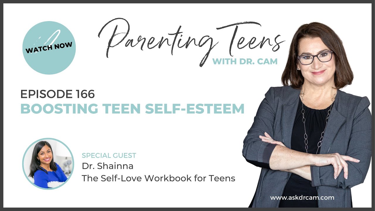Boosting Teen Self-Esteem with Dr. Shainna