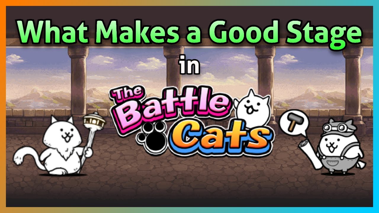 What Makes a Good Stage in The Battle Cats?
