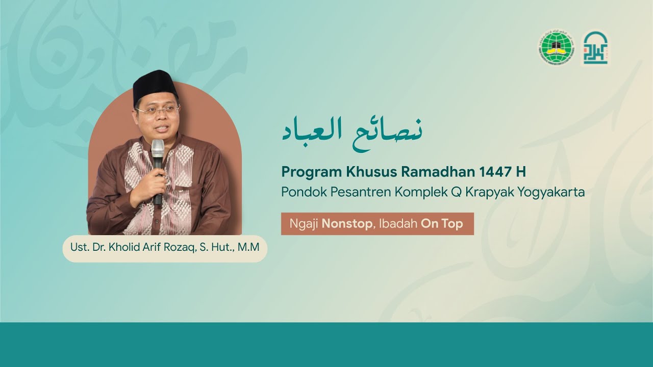 PKR 1447 H - Ngaji Kitab Nashoihul 'Ibad Oleh Gus Kholid Alif Rozaq| PP. Al-Munawwir Komplek Q