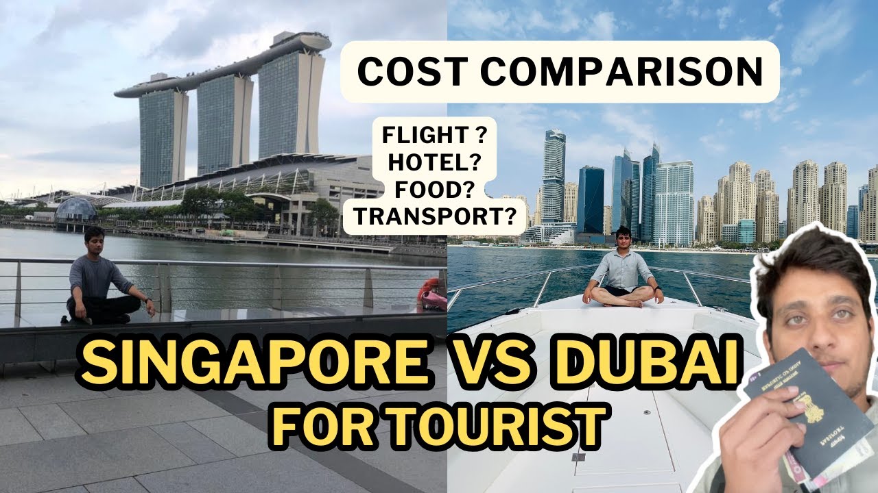 Singapore vs Dubai | Which One Should i Visit First?
