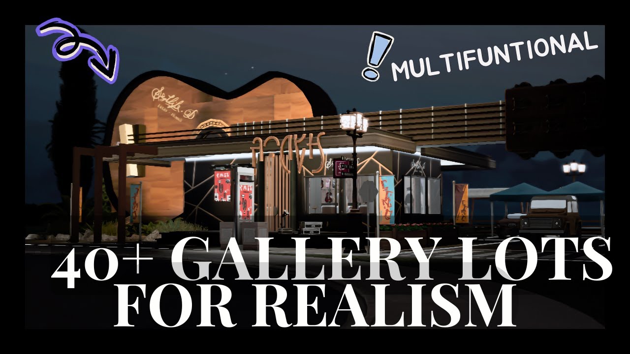 40+ MUST-HAVE Sims 4 Gallery Lots You NEED to Download!