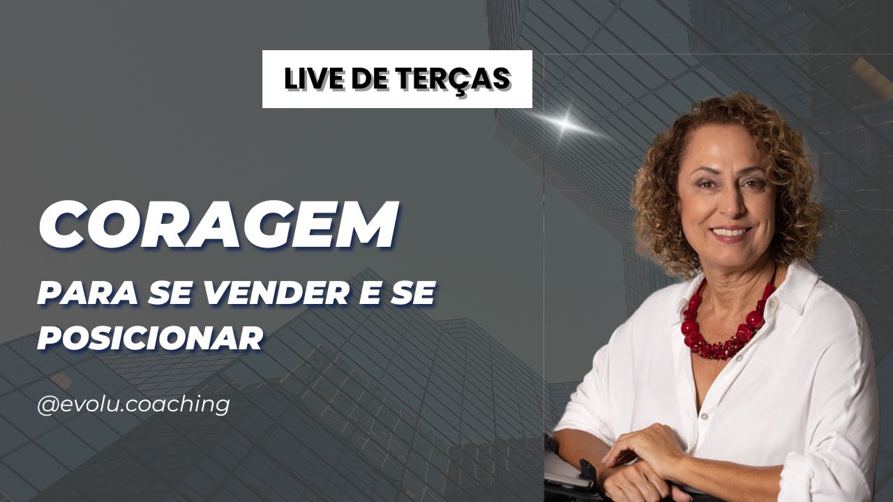 Coragem para se Vender e se Posicionar