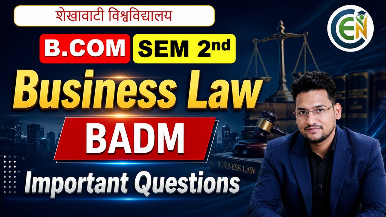 Business Law Important Questions | B.Com Sem 2 BADM Business Law one shot Class | B.Com Classes