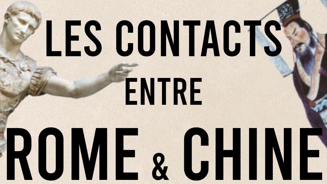 Empires Romains et Chinois: Se connaissaient-ils? - Histoire D'Ailleurs [Episode 6]