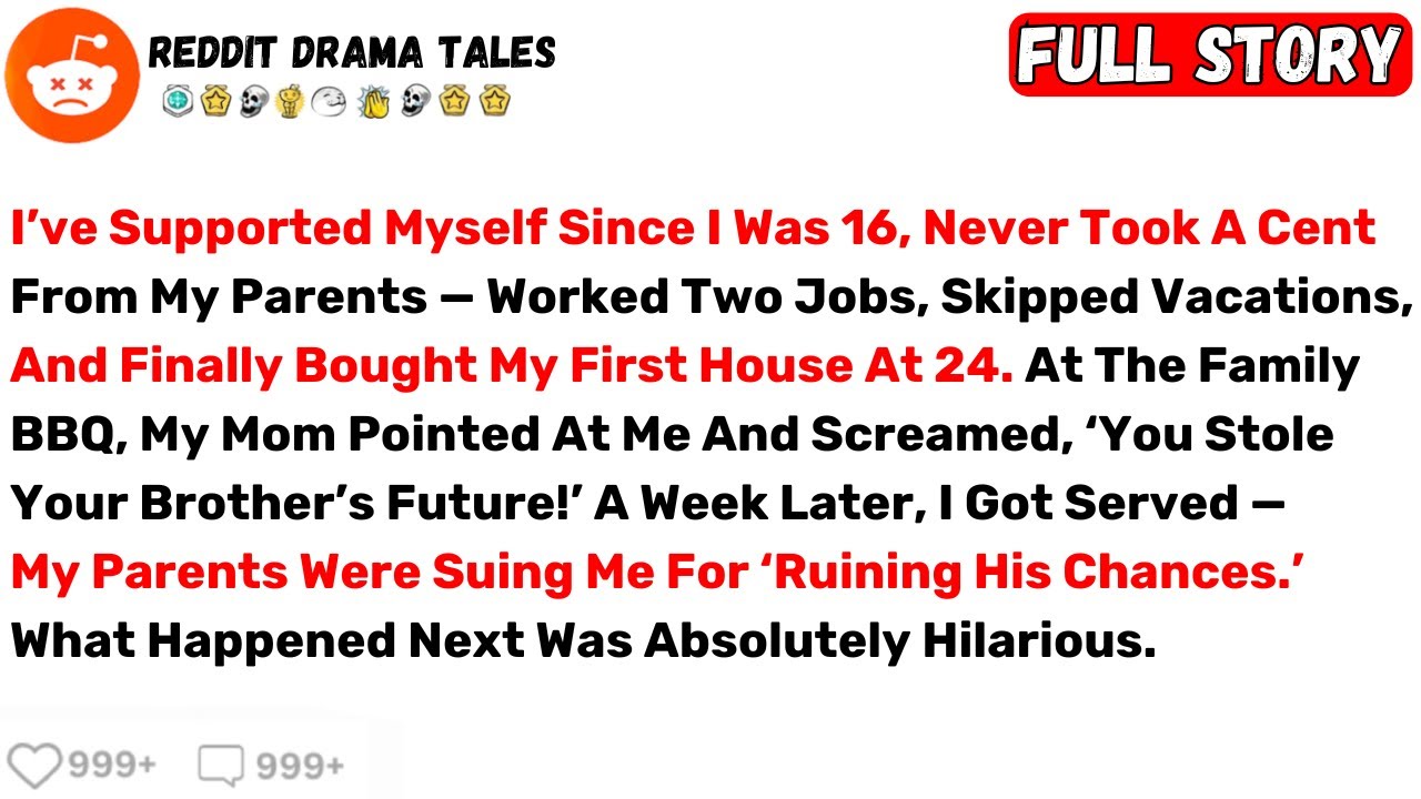 I’ve Supported Myself Since I Was 16, Never Took A Cent From My Parents... -Best Reddit Stories