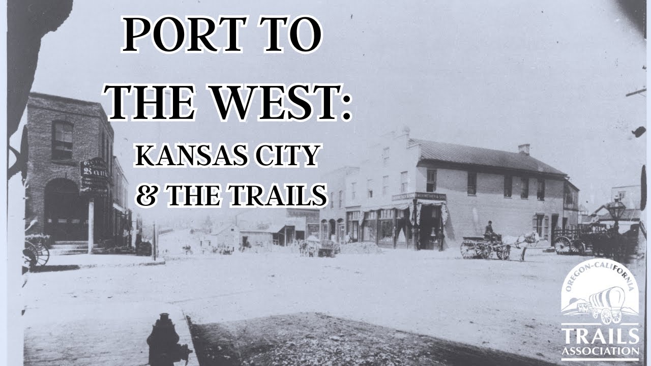 Kansas City, Jim Bridger, & The Port to the West