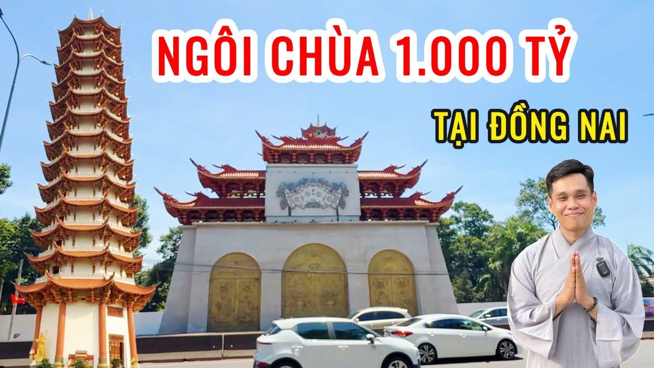 Chùa Quốc Ân Khải Tường 1.000 Tỷ VNĐ Tại Long Thành Đồng Nai | Ngôi Chùa Lớn Nhất Miền Đông Nam Bộ