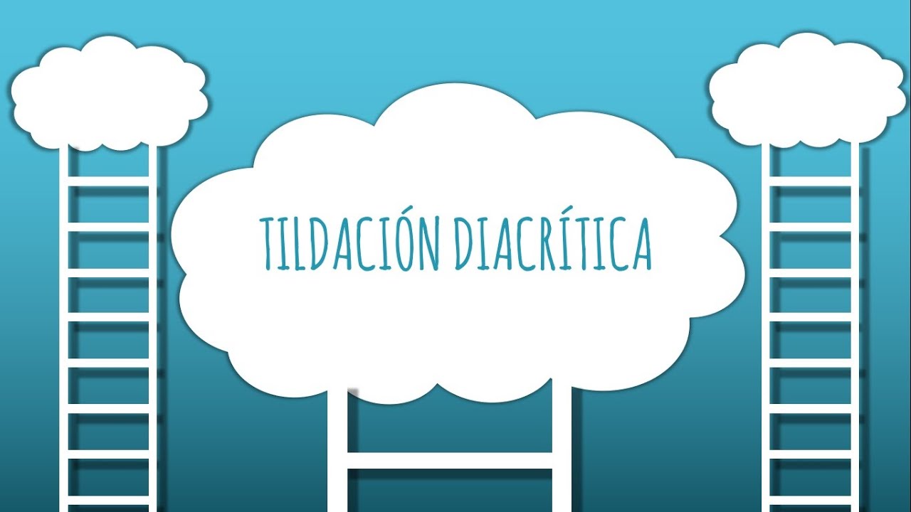 Tildación diacrítica - [Lenguaje]