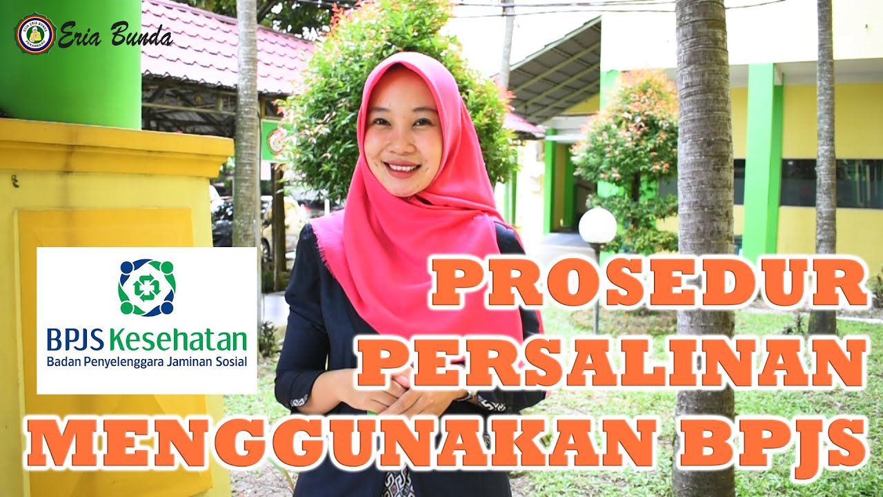 Prosedur #Persalinan Menggunakan #BPJS