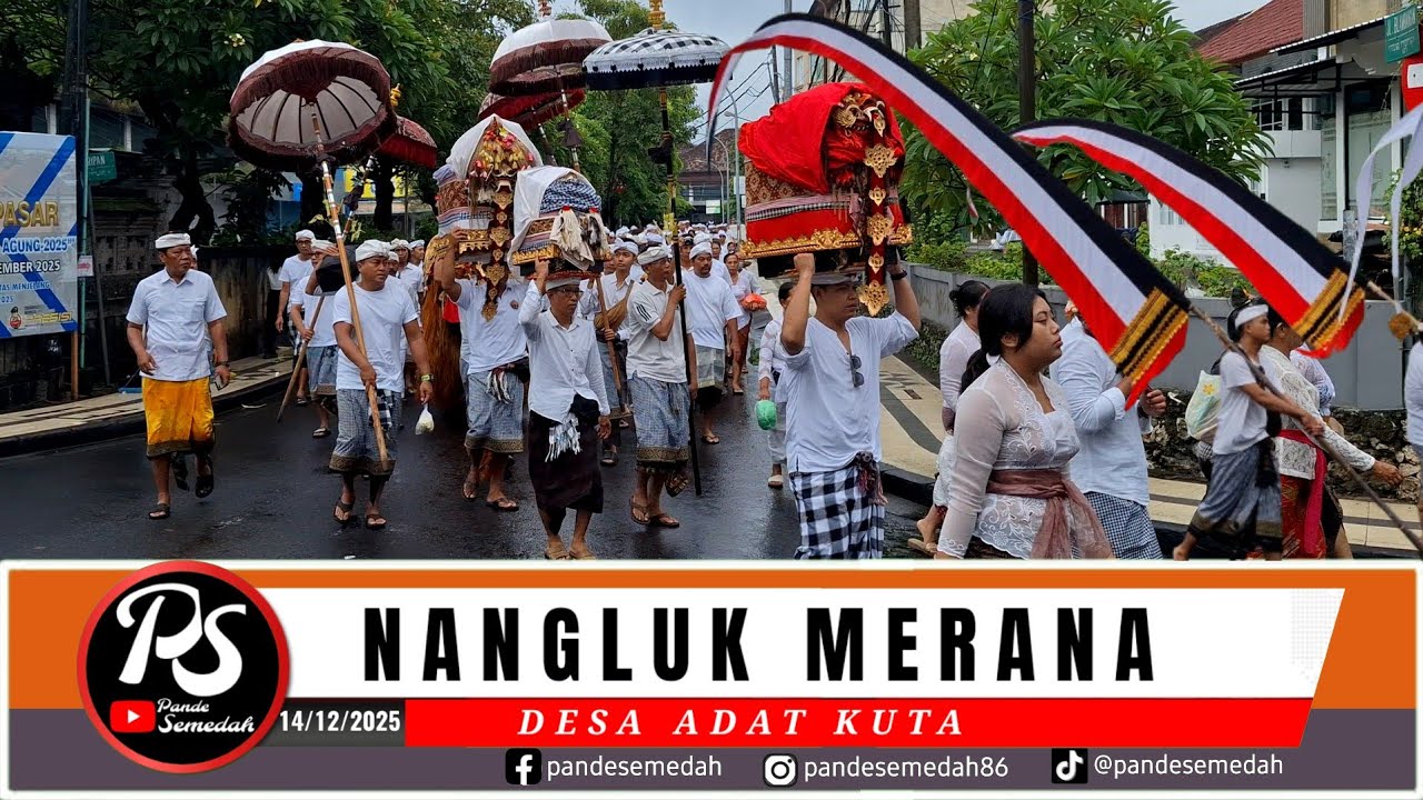 Nangluk Merana  Desa Adat Kuta 14 /12/2025