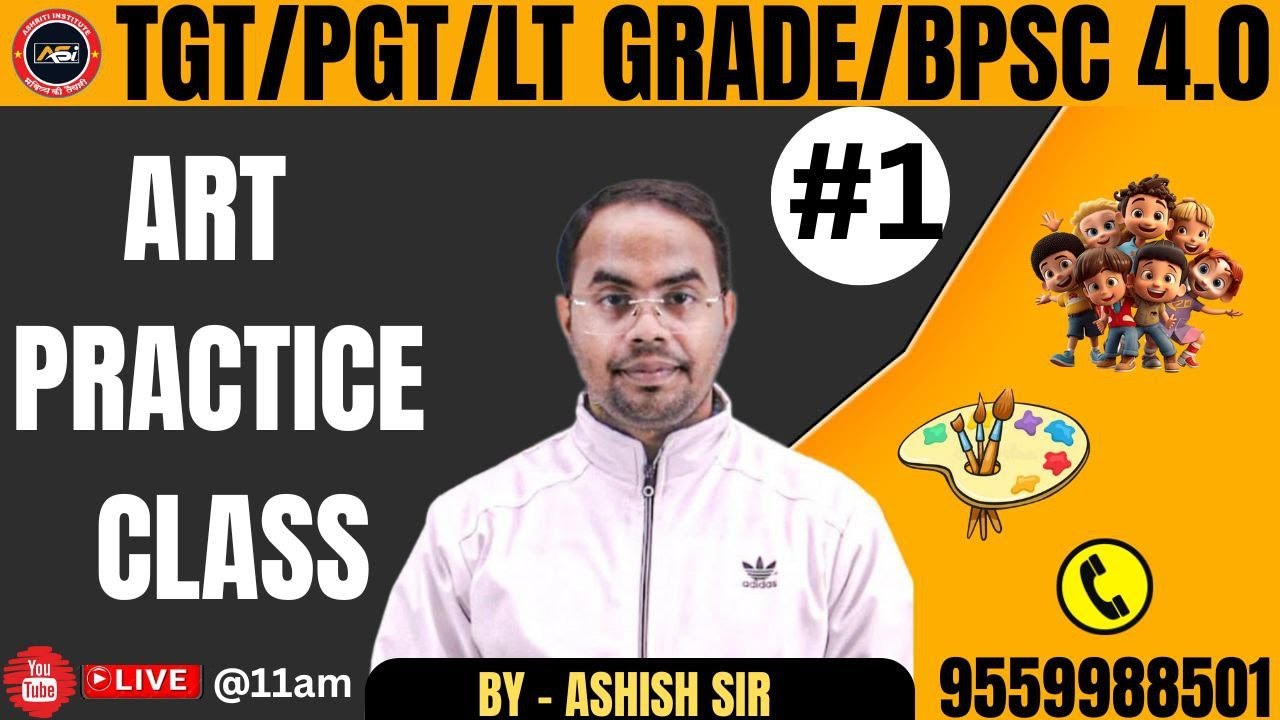 #tgt_art  PGT ART | PRACTICE CLASS 1 BY ASHISH SIR