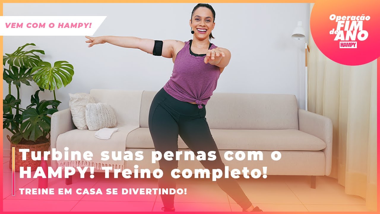 Treino de PERNAS | TURBINE suas PERNAS dançando EM CASA | Operação Fim de Ano HAMPY