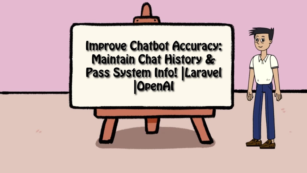 Improve Chatbot Accuracy: Maintain Chat History & Pass System Info!