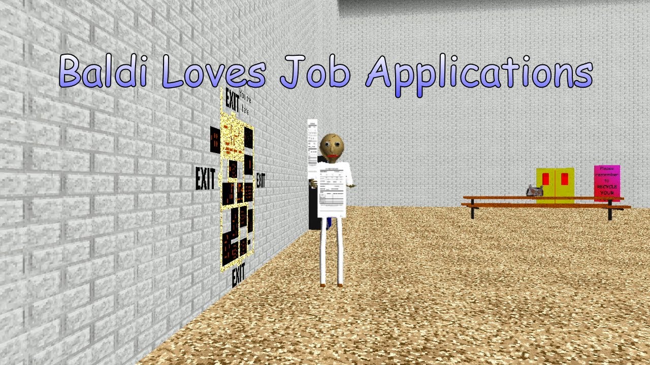 Baldi Loves Job Applications | Baldi's Basics Mod