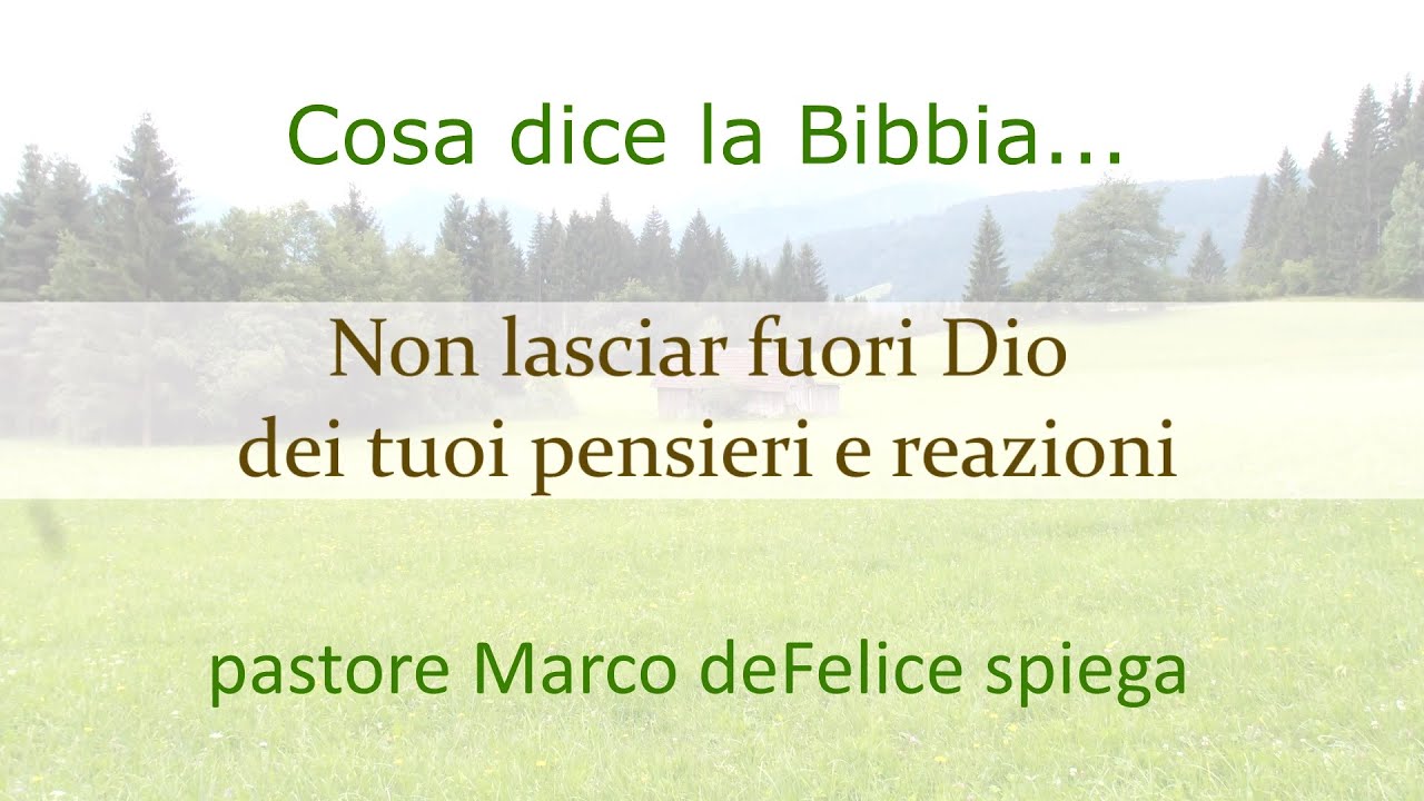 Non lasciare Dio fuori dei tuoi pensieri -- Marco deFelice
