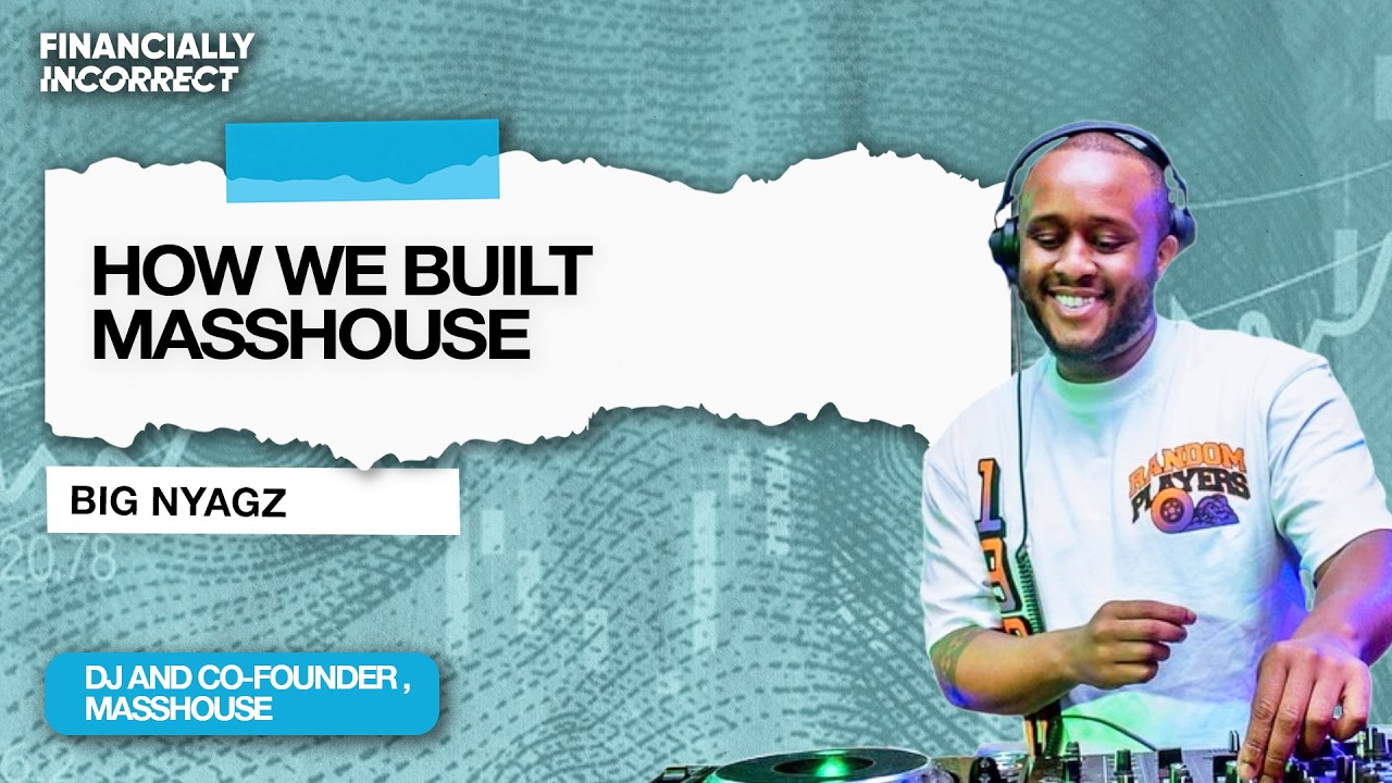 The Story of Masshouse | Big Nyagz on Money, Deejaying & Nightlife