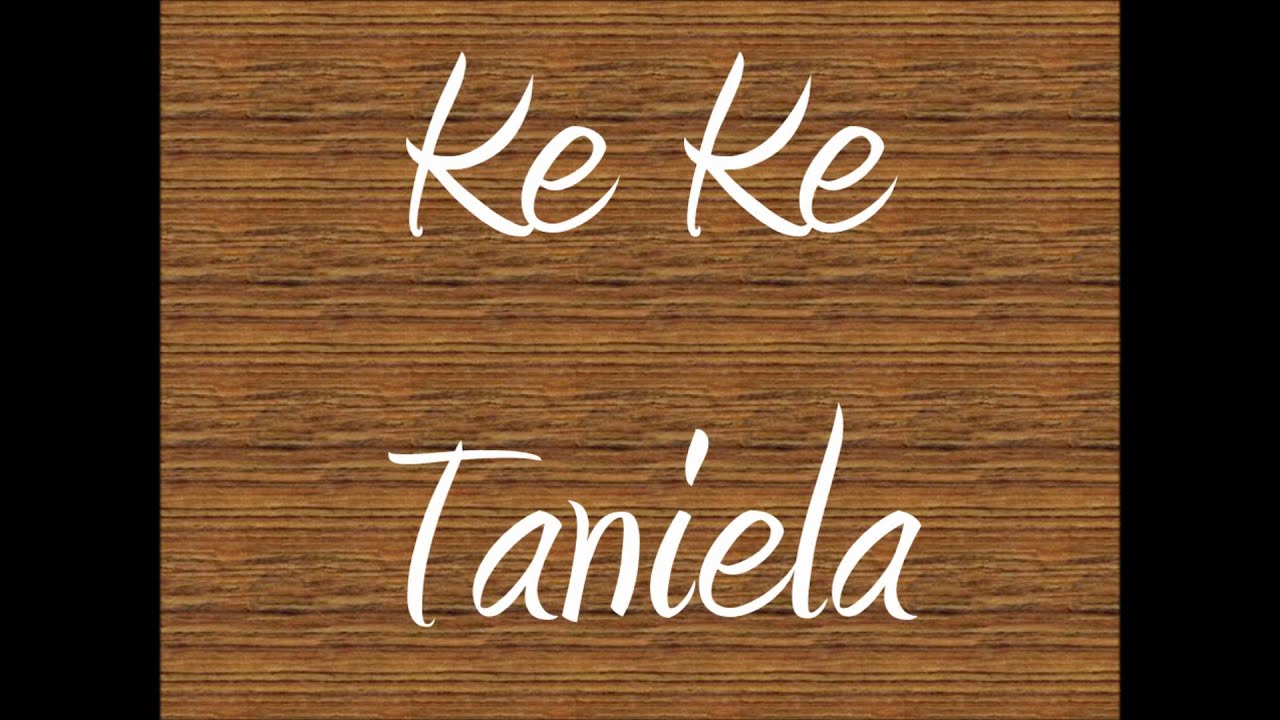 Ke Ke Taniela - Fakalotu