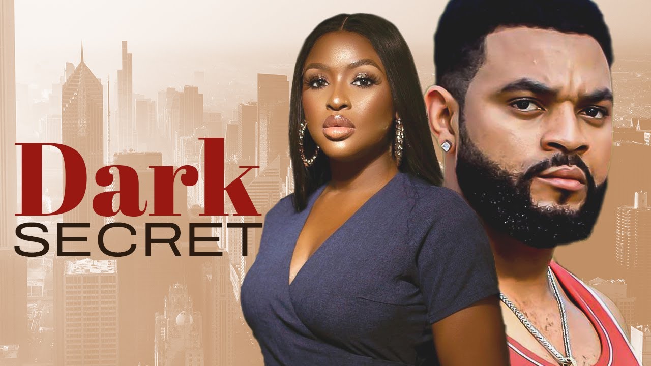 DARK SECRET - Nigerian Movies Latest Full Movies