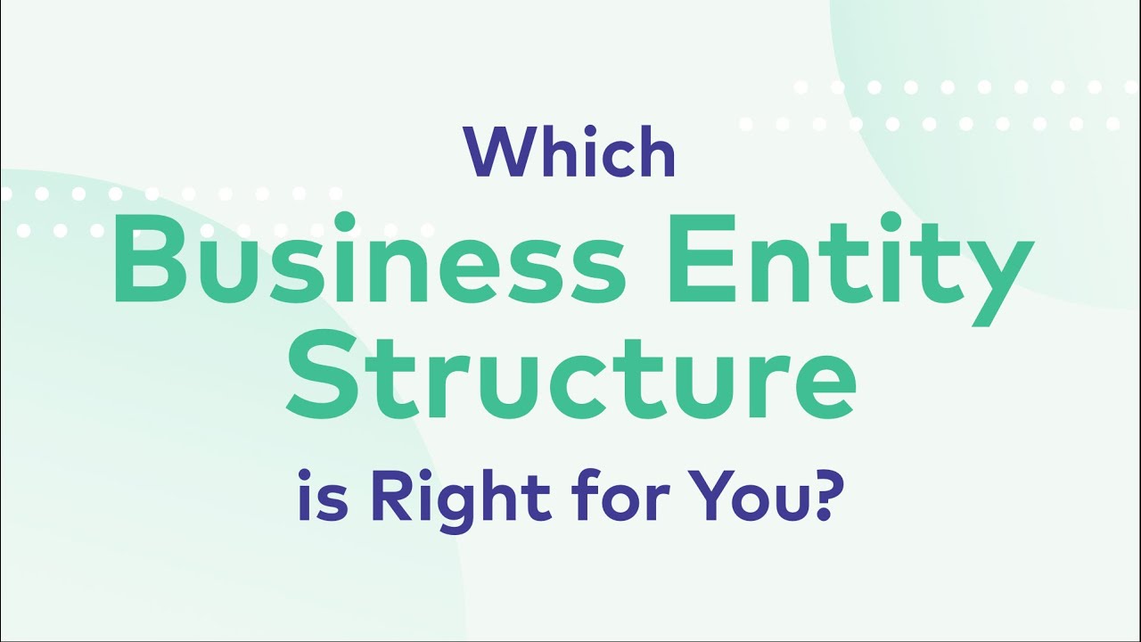 Which Business Entity Structure Is Right For You in 2022? - (Find Out Now!)