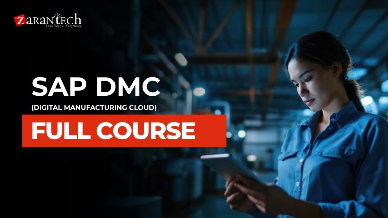 SAP DMC (Digital Manufacturing Cloud) Full Course | ZaranTech