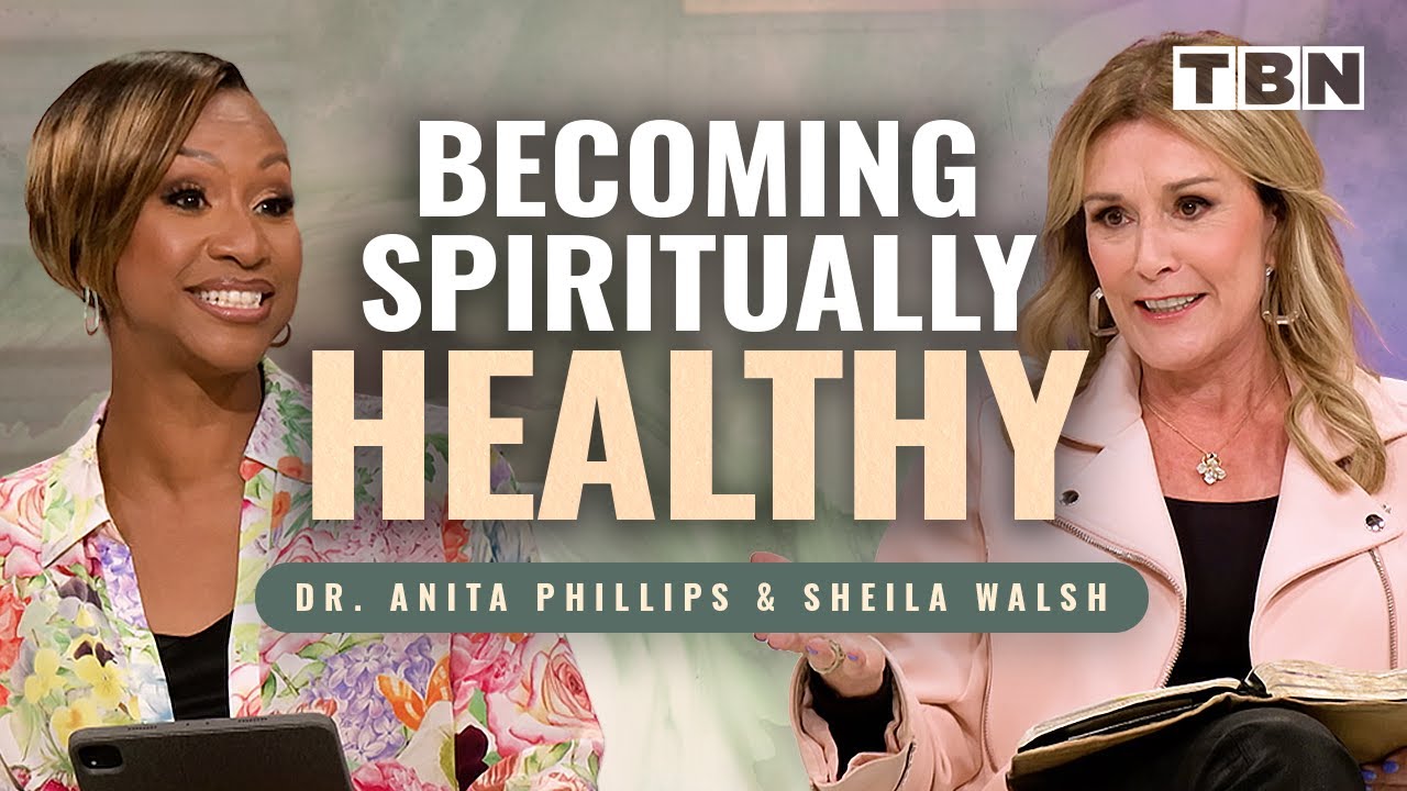 Dr. Anita Phillips: How to Take Care of Yourself Spiritually | Sheila Walsh on TBN