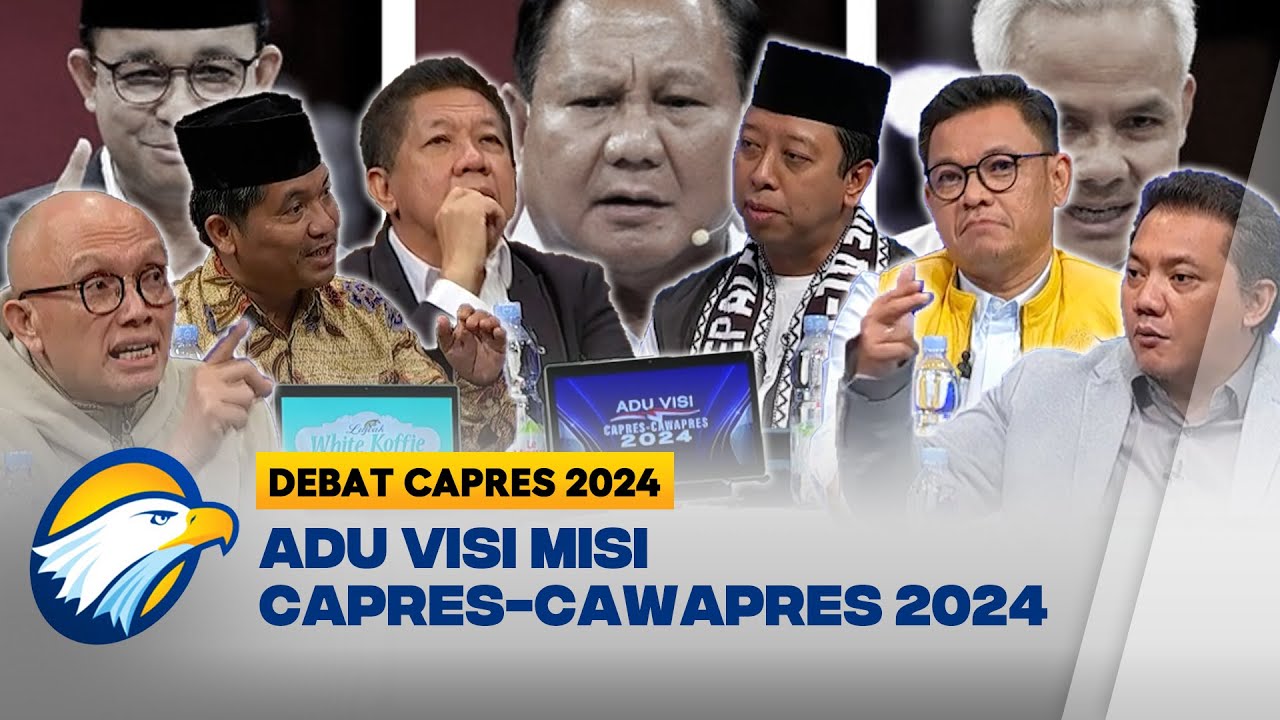 Adu Visi Misi Capres-Cawapres 2024 [FULL]