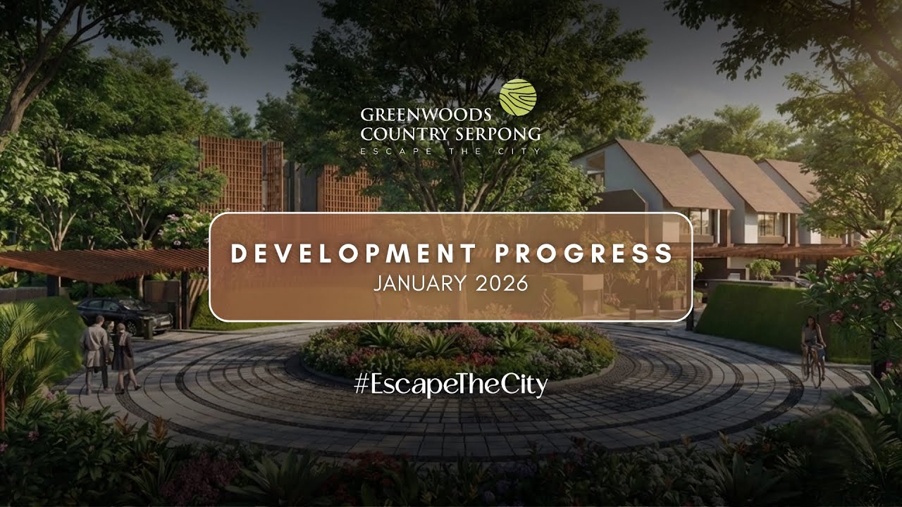 DEVELOPMENT PROGRESS GREENWOODS COUNTRY SERPONG - JANUARY 2026