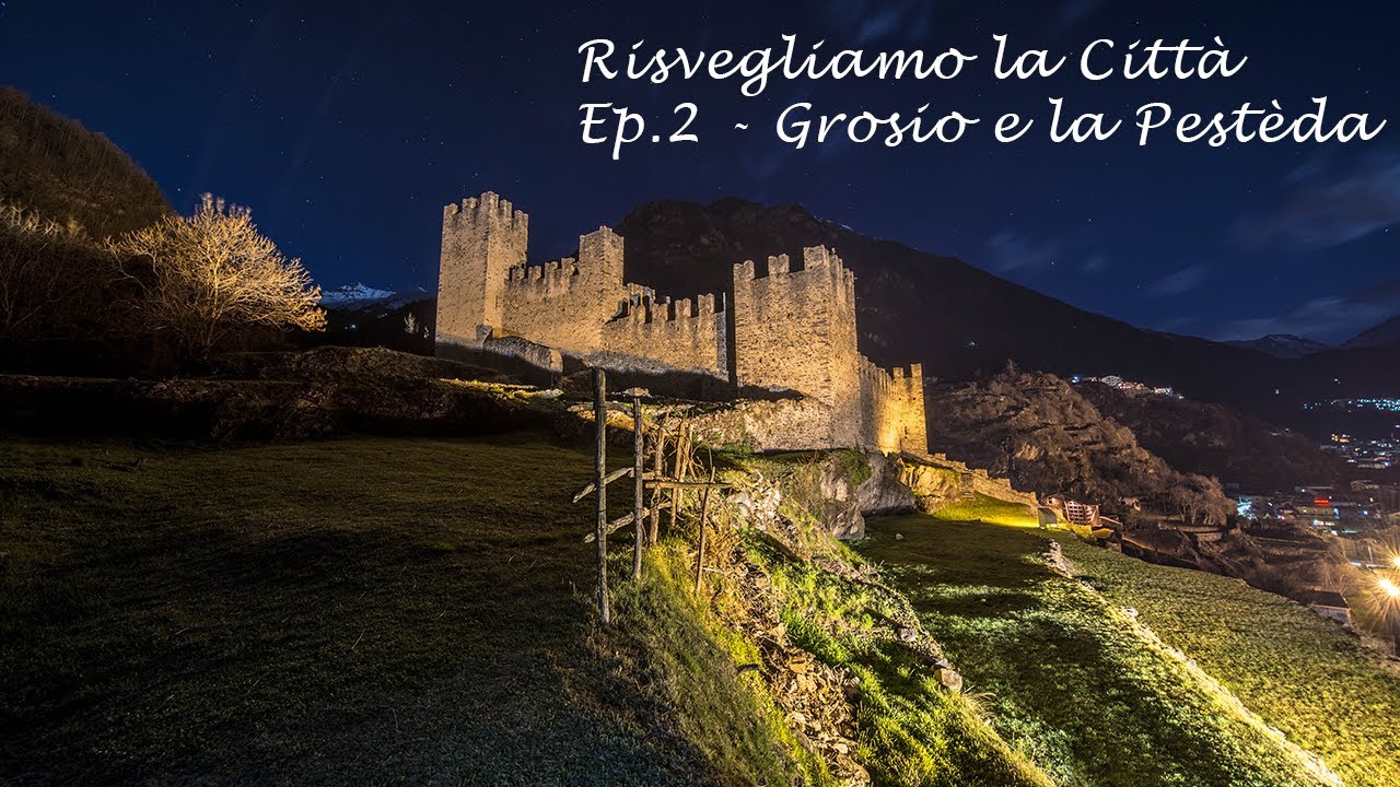 Risvegliamo la Città - Grosio e la Pestèda
